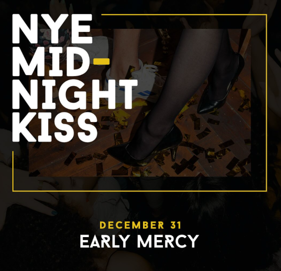 Early Mercy NYE